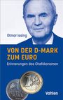 Otmar Issing: Von der D-Mark zum Euro, Buch