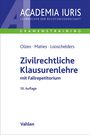 Dirk Olzen: Zivilrechtliche Klausurenlehre, Buch
