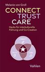 Melanie von Groll: Connect, Trust, Care, Buch