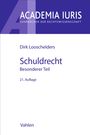 Akademisches Buchcover mit dem Titel "Schuldrecht Besonderer Teil", 21. Auflage, Autor Dirk Looschelders.