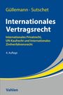 Güllemann · Sutschet, Internationales Vertragsrecht, 4. Auflage. Blaues Buchcover mit gelbem und grauem Streifen.