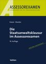 "ASSESSOREXAMEN LERNBÜCHER, Kaiser · Bracker. Die Staatsanwaltssklausur im Assessorexamen. 10. Auflage. Vahlen." Cover in Blau und Grün.