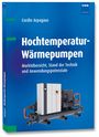 Cordin Arpagaus: Hochtemperatur-Wärmepumpen, Buch