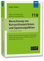 Gunter Pistora: Berechnung von Kurzschlussströmen und Spannungsfällen, Buch