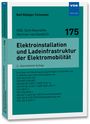 Rolf Rüdiger Cichowski: Elektroinstallation und Ladeinfrastruktur der Elektromobilität, Buch