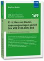 Siegfried Rudnik: Errichten von Niederspannungsanlagen gemäß DIN VDE 0100-801/-802, Buch