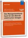 Axel Straube: Das Managementhandbuch für den Betrieb elektrischer Anlagen, Buch