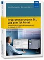 Bernhard Alferink: Programmierung mit SCL und dem TIA Portal, Buch
