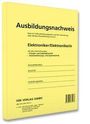 Gelbes Heft mit "Ausbildungsnachweis" und "Elektroniker/Elektronikerin". VDE Verlag GmbH am unteren Rand.
