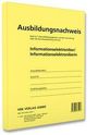 Gelbes Buchcover. Text: Ausbildungsnachweis für Informationselektroniker/-in. Felder für Angaben auf der Vorderseite.