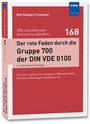 Buchcover: "Der rote Faden durch die Gruppe 700 der DIN VDE 0100" von Rolf Rüdiger Cichowski, VDE-Verlag, 168.