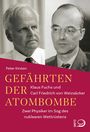 Peter Kirsten: Gefährten der Atombombe, Buch