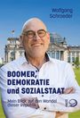 Wolfgang Schroeder: Boomer, Demokratie und Sozialstaat, Buch