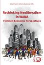 Rethinking Neoliberalism in WANA, Buch