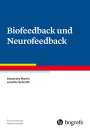 Alexandra Martin: Biofeedback und Neurofeedback, Buch