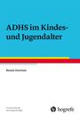 „ADHS im Kindes- und Jugendalter“, Renate Drechsler. Fortschritte der Neuropsychologie. Oben blau, unten weiß mit bunten Streifen.