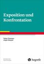 Tobias Teismann: Exposition und Konfrontation, Buch