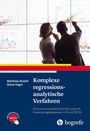 Matthias Rudolf: Komplexe regressionsanalytische Verfahren, Buch