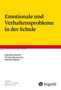 Charlotte Hanisch: Emotionale und Verhaltensprobleme in der Schule, Buch