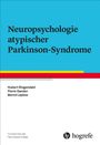 Bernd Leplow: Neuropsychologie atypischer Parkinson-Syndrome, Buch