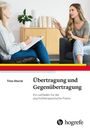 Timo Storck: Übertragung und Gegenübertragung, Buch