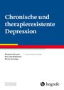 Elisabeth Schramm: Chronische und therapieresistente Depression, Buch
