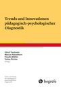 : Trends und Innovationen pädagogisch-psychologischer Diagnostik, Buch