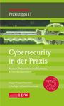 Andreas Krüger: Cybersecurity in der Praxis, 2. Auflage, Buch