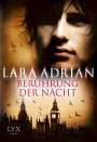 Lara Adrian: Berührung der Nacht, Buch