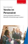 Marcus Schwarzbach: Vorsitz im Personalrat, Buch