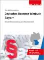 Walhalla Fachredaktion: Deutsches Beamten-Jahrbuch Bayern 2024, Buch