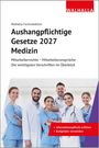 "Aushangpflichtige Gesetze 2027 Medizin" zeigt lächelnde Mediziner in blauer und weißer Kleidung, Logo oben rechts.