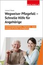 Carmen P. Baake: Wegweiser Pflegefall - Schnelle Hilfe für Angehörige, Buch