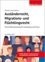 „Walhalla Fachredaktion, Ausländerrecht, Migrations- und Flüchtlingsrecht, 22. Auflage, 2026.“ Illustration von diversen Menschen.