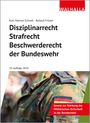 Text: Disziplinarrecht Strafrecht Beschwerderecht der Bundeswehr. Abbildung: Soldat in Tarnuniform mit Deutschlandflagge.