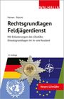 Heinen, Bajumi, Rechtsgrundlagen Feldjägerdienst, 12. Auflage, Logos der UN, NATO, EU, Deutschland, Walhalla oben.