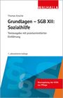 "Grundlagen – SGB XII: Sozialhilfe" Textausgabe Einführung. 7. Auflage. Blaues Design, rotes Logo "WALHALLA."