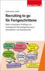 Maja Roedenbeck Schäfer: Recruiting to go für Fortgeschrittene, Buch