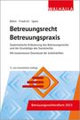 Horst Böhm: Betreuungsrecht-Betreuungspraxis 2023, Buch