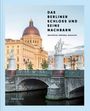 : Das Berliner Schloss und seine Nachbarn, Buch