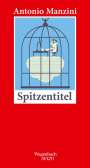 Antonio Manzini: Spitzentitel, Buch