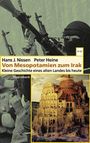 Peter Heine: Von Mesopotamien zum Irak, Buch