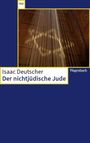 Isaac Deutscher: Der nichtjüdische Jude, Buch