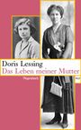 Doris Lessing: Das Leben meiner Mutter, Buch