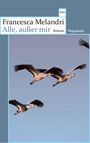 Francesca Melandri: Alle, außer mir, Buch