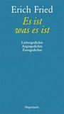 Erich Fried: Es ist was es ist, Buch