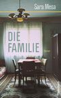 Sara Mesa: Die Familie, Buch