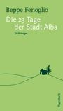 Beppe Fenoglio: Die 23 Tage der Stadt Alba, Buch