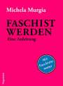 Michela Murgia: Faschist werden, Buch