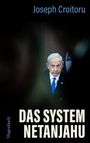 Joseph Croitoru: Das System Netanjahu, Buch